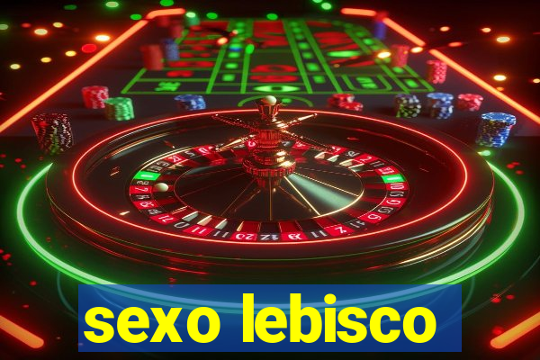 sexo lebisco